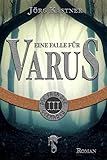 Eine Falle für Varus: Folge 3 der 12-teiligen Romanserie Die Saga der Germanen - Jörg Kastner 