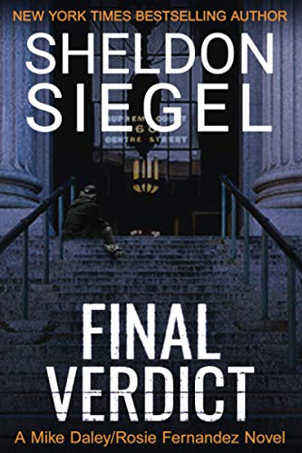 Final Verdict (Mike Daley/Rosie Fernandez Legal Thriller Book 4)