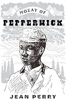 Mozay of Pepperwick 1098319869 Book Cover