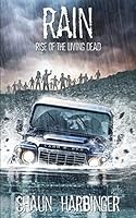 Rain: Rise of the Living Dead 1514204061 Book Cover