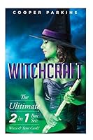 Witchcraft: The Ultimate Witchcraft 2 in 1 Box Set: Wicca & Tarot Cards! 1512294632 Book Cover