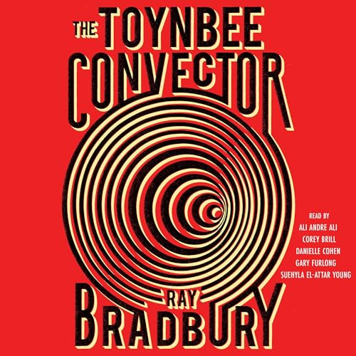 The Toynbee Convector (Authored by Ray Bradbury) episode artwork