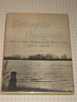 Gunning the Chesapeake