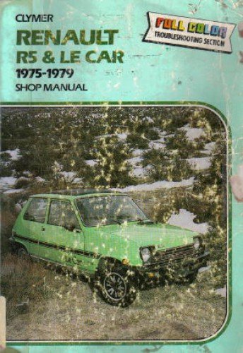 Clymer Shop Manual Renault R5 LeCar 1975-1979