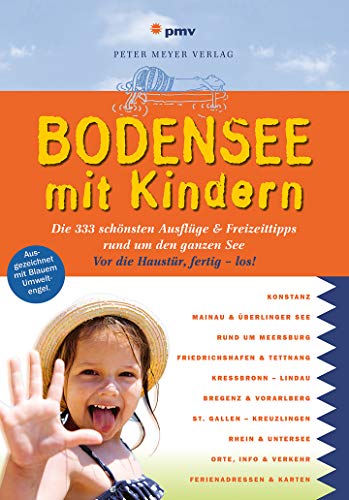 Télécharger Bodensee mit Kindern: Die 333 schönsten Ausflüge & Freizeittipps rund um den ganzen See Livre eBook France