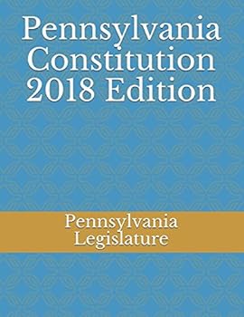Paperback Pennsylvania Constitution 2018 Edition Book