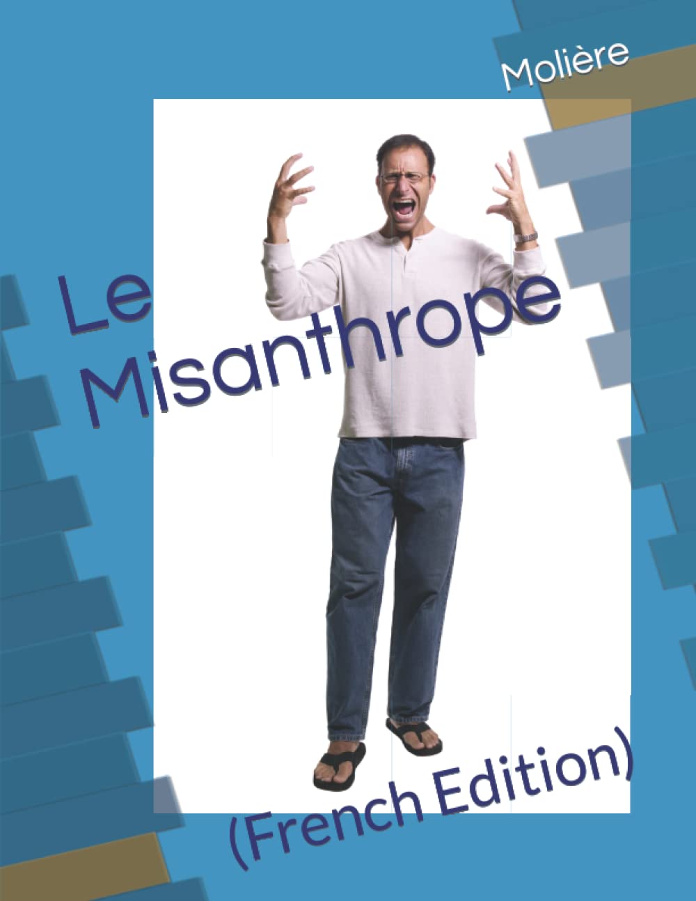 Le Misanthrope: (French Edition)