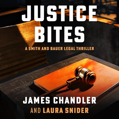 Justice Bites : James Chandler, Laura Snider episode artwork