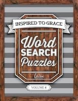 Inspired To Grace Word Search Puzzles: Volume 4 (Christian Books & Bibles) 194588844X Book Cover
