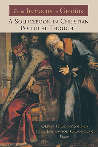  From Irenaeus to Grotius: A Sourcebook in Christian Political Thought 100-1625 Livre PDF Gratuit