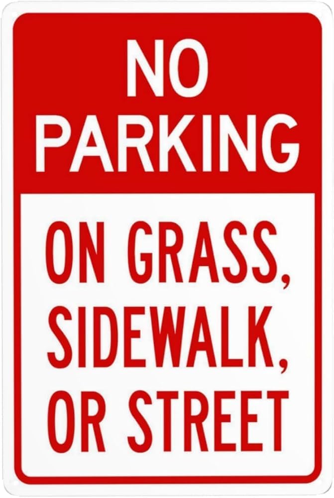 No Parking On Grass Sidewalk Or Street Metal Warning Signs Cautions Security Tin Sign Safety Posted For Business Wall Decor Gift For Women Men 8x12 Inch