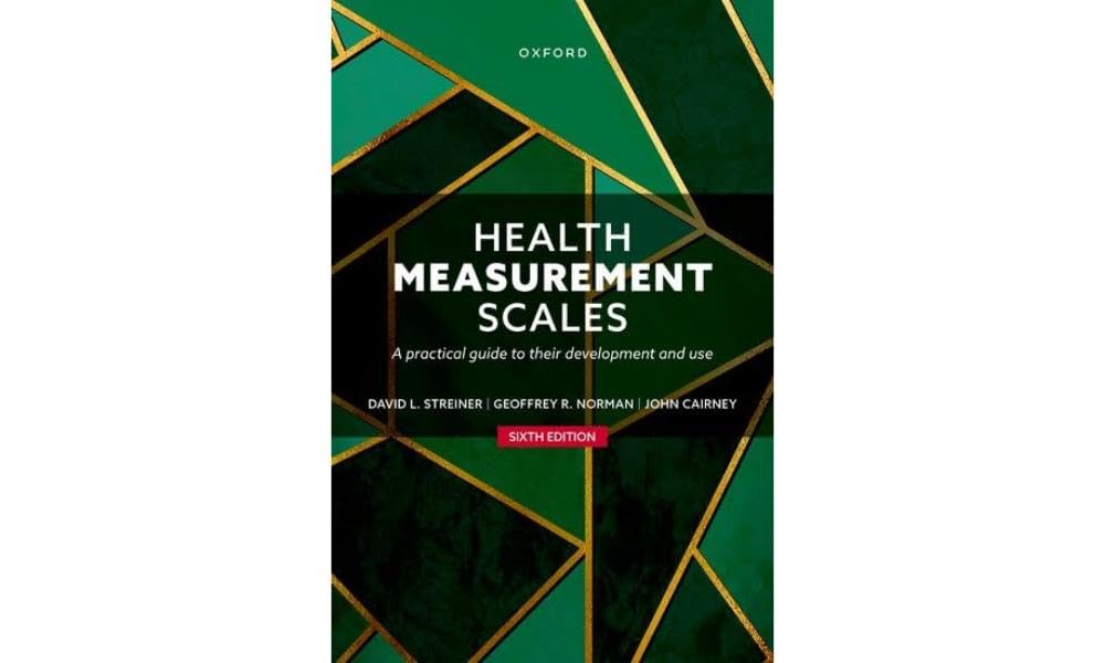 Health Measurement Scales A practical guide to their development and