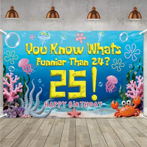Blue Sponge Ocean 25th Birthday Party Decorations Backdrop You Know Whats Funnier Than 24? 25 Cheers to 25 Years Banner Underwater Themed Wall Hanging for Photo Background Party Supplies