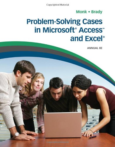 Problem Solving Cases in Microsoft Access and Excel