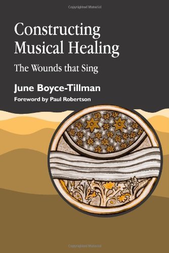 Constructing Musical Healing: The Wounds that Sing