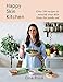 Produktbild Happy Skin Kitchen: A new plant-based cookbook with over 100 healthy recipes for better skin and a radiant complexion