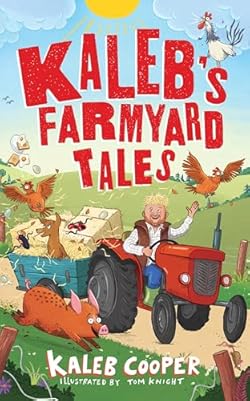 Kaleb’s Farmyard Tales cover image