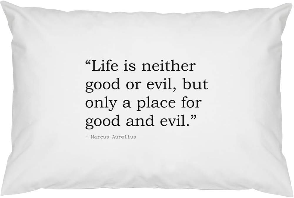 Stamp Press 2 x 'Life is neither good or evil, but only a place for good and evil.' Quote By Marcus Aurelius Cotton Pillow Cases (PW00018838)