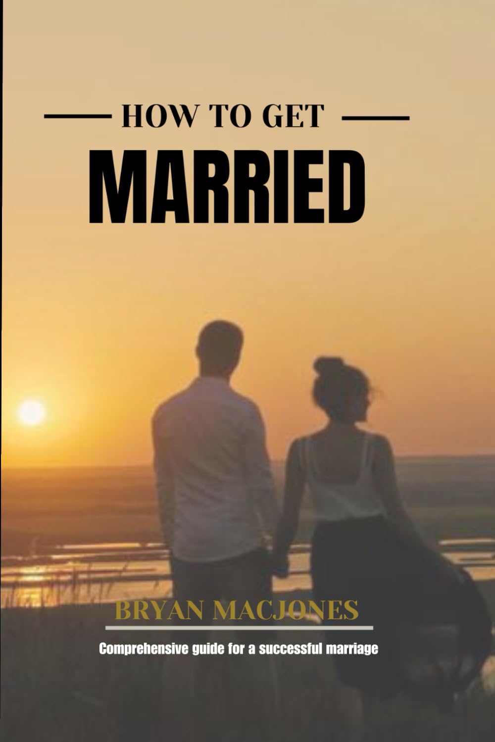 HOW TO GET MARRIED