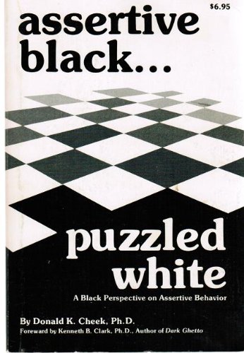 Assertive Black, Puzzled White Assertive Black, Puzzled White