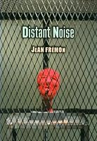 Distant Noise 1880713314 Book Cover