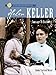 Sterling BiographiesÃâÃÂ®: Helen Keller: Courage in Darkness