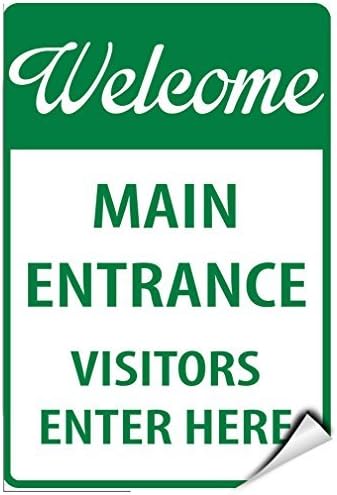 Adhesivo de pared con texto en inglés Welcome Main Entrance Visitors Enter Here, letrero de seguridad para pared, 9 x 12 pulgadas