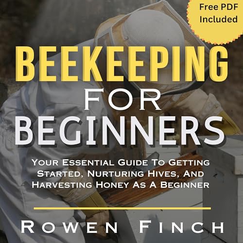 Beekeeping for Beginners by Rowen Finch episode artwork
