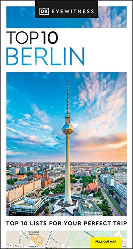 Dk Eyewitness Top 10 Berlin (Dk Eyewitness Top 10 Travel Guide)