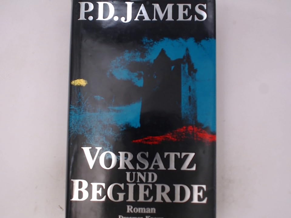 Vorsatz und Begierde