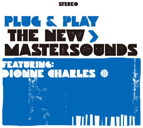 DIONNE CHARLES THE NEW MASTERSOUNDS - Plug & Play - Disque CD