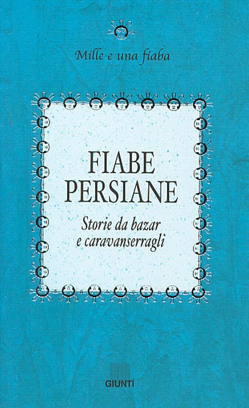  Fiabe persiane (Italian Edition)