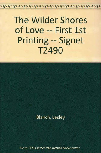 The Wilder Shores of Love B000JJTACQ Book Cover