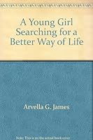 A Young Girl Searching for a Better Way of Life 0806238089 Book Cover