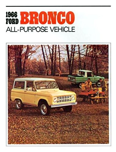 FULL-COLOR 1966 FORD BRONCO DEALERSHIP SALES BROCHURE - ADVERTISEMENT - COVERS: Roadster, Sports Utility, Wagon - All Purpose 4-Wheel Drive Vehicles 66