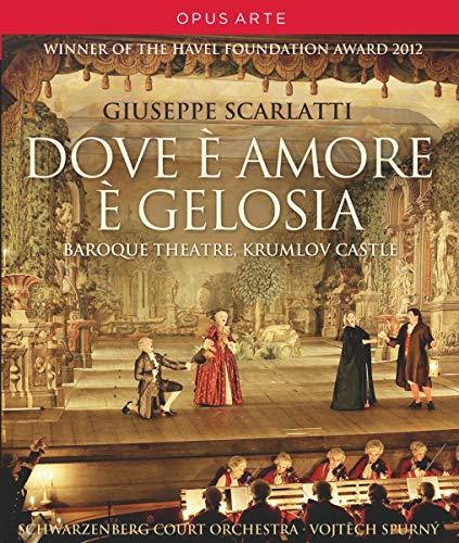 Giuseppe Scarlatti: Dove è Amore è gelosia (Baroque Theatre Krumlov Castle)[Blu-ray] [Alemania]