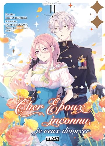 Cher époux inconnu, je veux divorcer — Tome 2