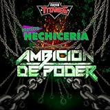  Ambición De Poder [Explicit]