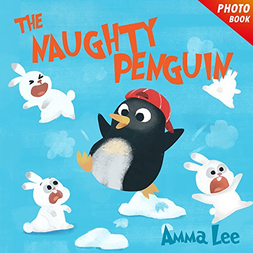 Book for kids : The Naughty Penguin: Polar Bear, Rabbit (Childrens Picture Book,Bedtime Story, Beginner reader, Emotional and EQ, Social skills for kids)