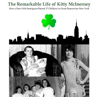 The Remarkable Life of Kitty McInerney Audiolibro Por Christopher Prince arte de portada
