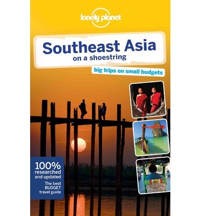 South East Asia on a Shoestring 0908086164 Book Cover