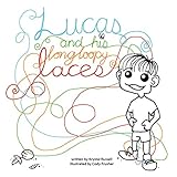 Lucas and His Long Loopy Laces