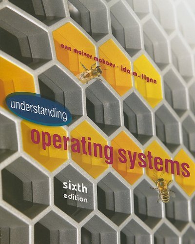 By Ann McHoes, Ida M. Flynn: Understanding Operating Systems Sixth (6th ...