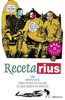 Paperback Recetarius. 100 propuestas para tratar de salvar lo que queda de Mexico (Spanish Edition) [Spanish] Book
