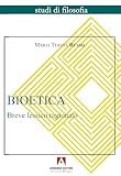 Bioetica. Breve lessico ragionato