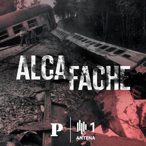 Alcafache: o maior acidente ferroviário de Portugal cover art