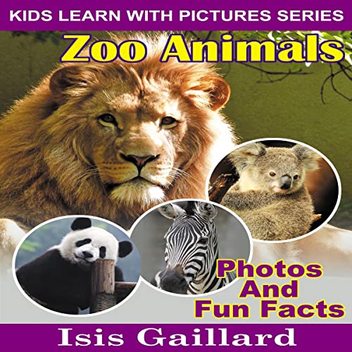 Zoo Animals: Photos and Fun Facts for Kids by Isis Gaillard episode artwork