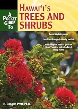 A Pocket Guide to Hawai'i's Trees and Shrubs (Pocket Guide Series)