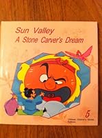 Sun Valley A Stone Carver's Dream Bilingual English/Chinese 156162005X Book Cover