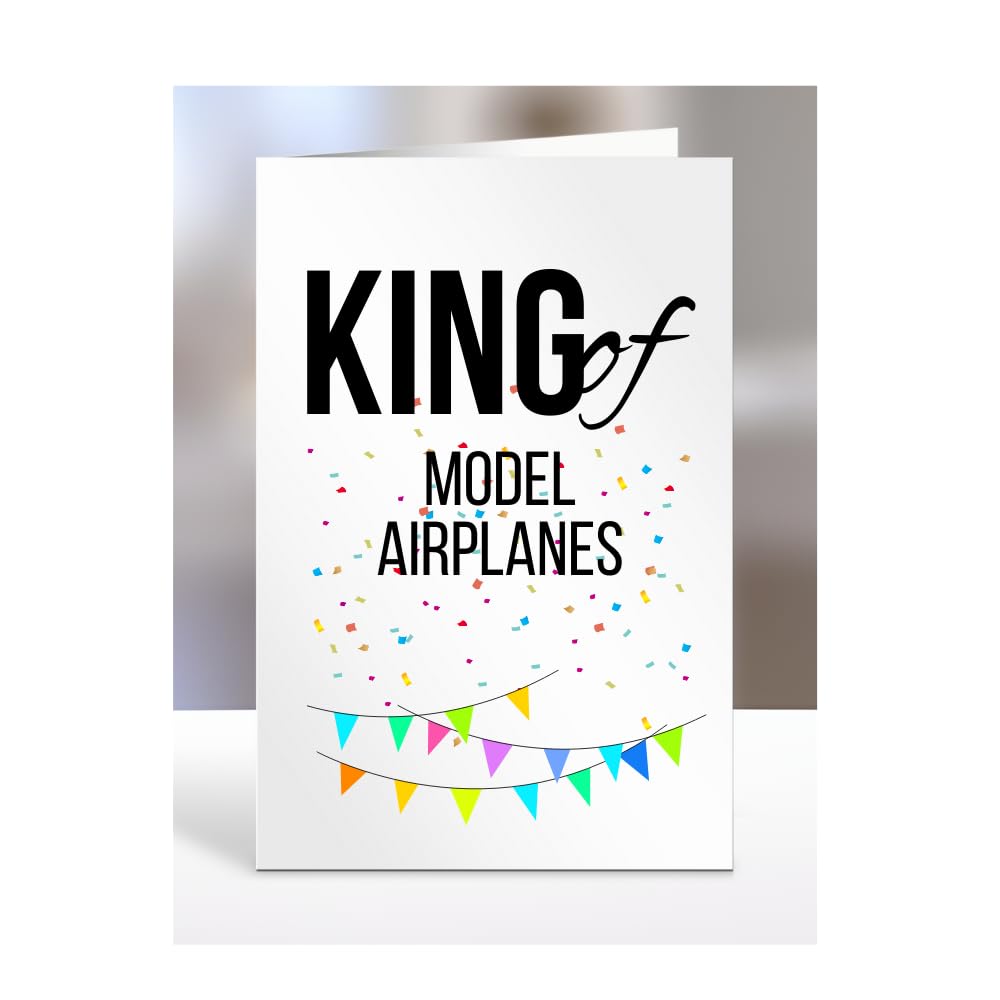Funny, Joke, Card for Someone loves Model Airplanes, Birthday Gifts For Men, Male, Him, Man, Work, Colleagues, Presents for Christmas, King of, A5-240_160